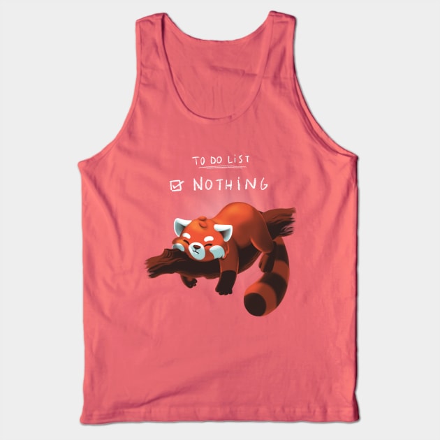 Red panda days - To Do List Nothing - Lazy Cute Animal Tank Top by BlancaVidal